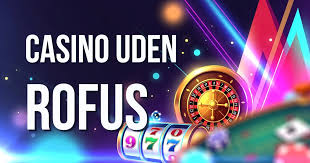 Online Casino Uden ROFUS - Spil Uden Begrænsninger 1002159020 Online Casino Uden ROFUS - Spil Uden Begrænsninger 1002159020